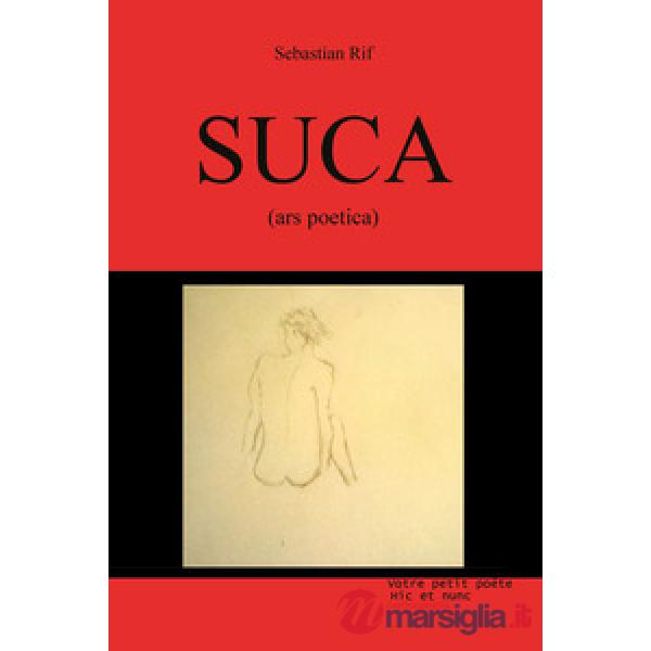Suca. Ars poetica