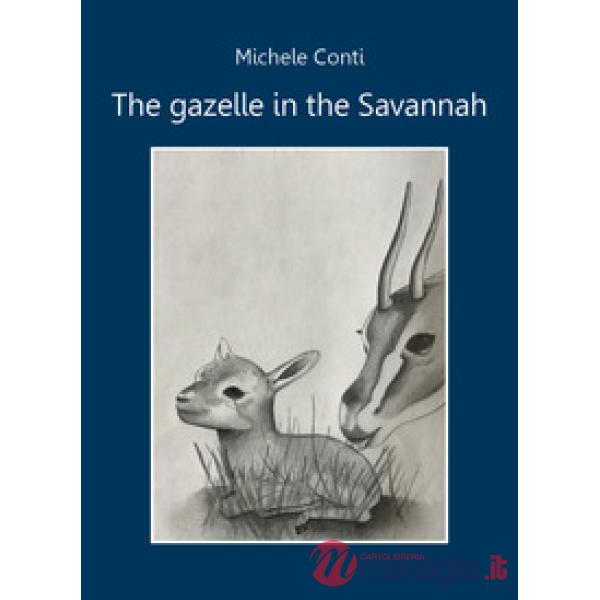 Gazelle in the Savannah (The)
