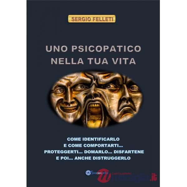 Psicopatico nella tua vita (Uno)