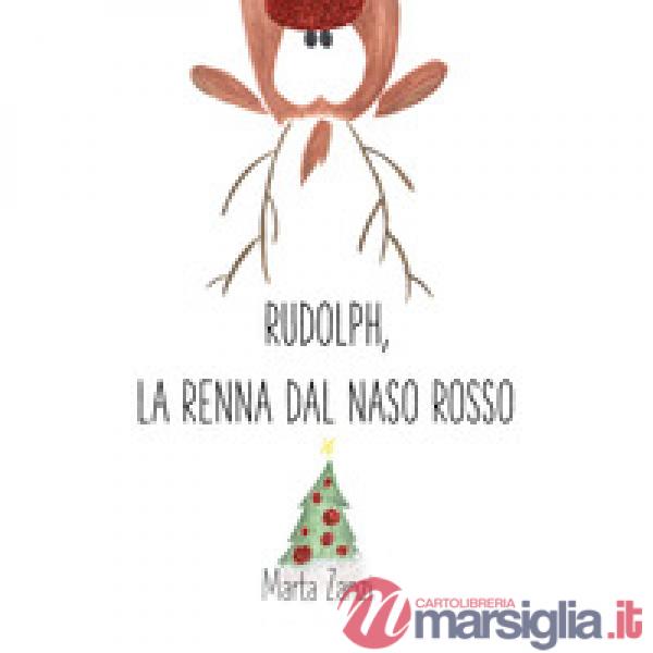 Rudolph, la renna dal naso rosso