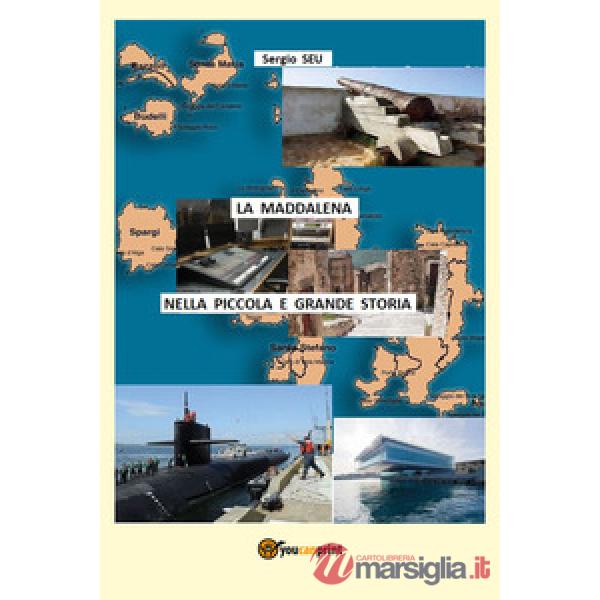 Maddalena nella piccola e grande storia. La storia raccontata in radio (La)