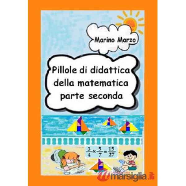 Pillole di didattica della matematica. Vol. 2