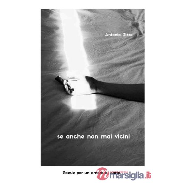 Se anche non mai vicini