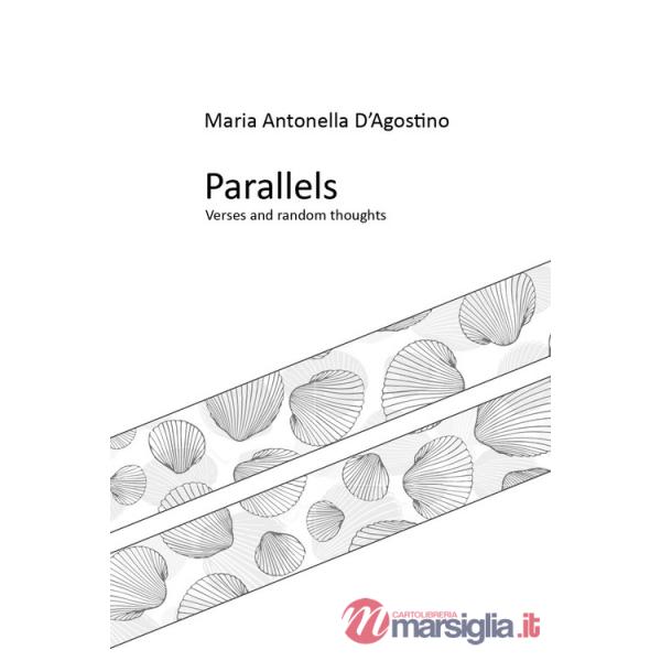 Parallels. verses and random thoughts