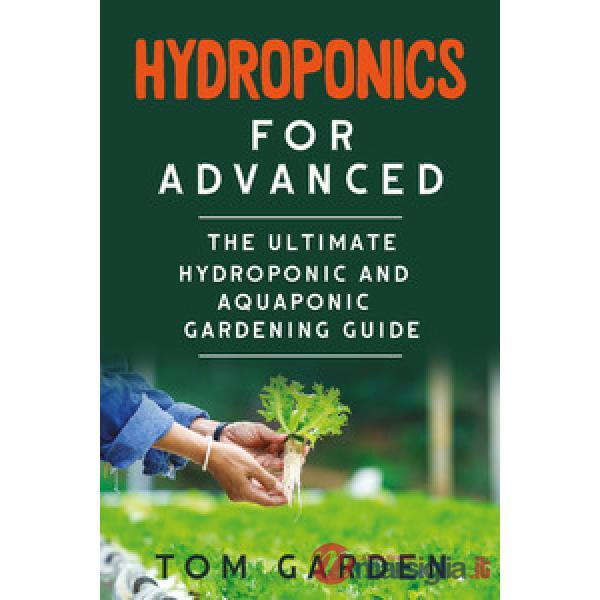 Hydroponics for advanced
