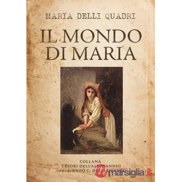 Mondo di Maria (Il)