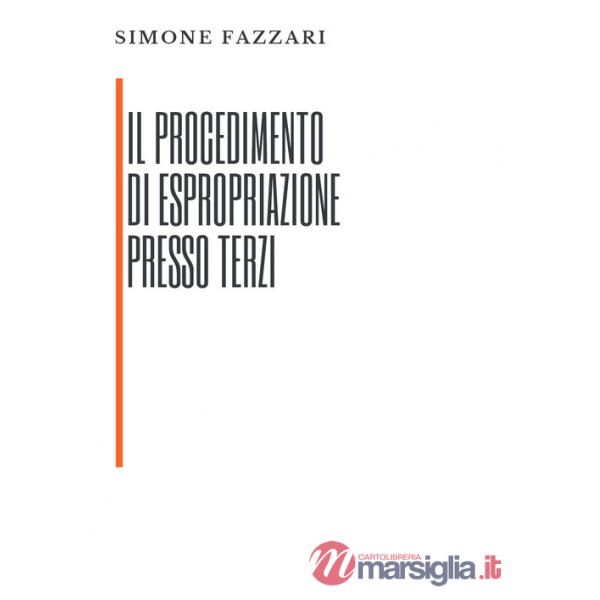 Procedimento di espropriazione presso terzi (Il)