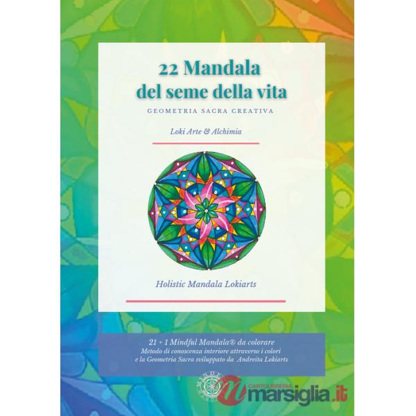 22 mandala del seme della vita. Geometria sacra e creativa