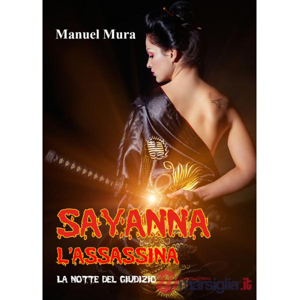Sayanna l'assassina. La notte del giudizio