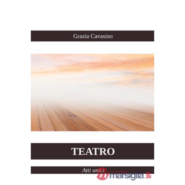 Teatro. Atti unici