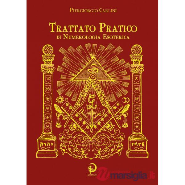 Trattato pratico di numerologia esoterica. Scopri quali sono i tuoi talenti e conflitti nascosti nella tua data di nascita