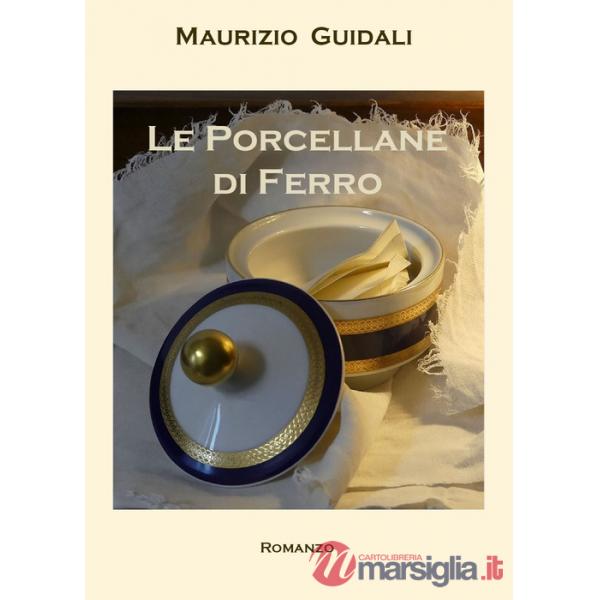 Porcellane di ferro (Le)