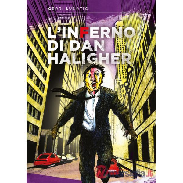 Inferno di Dan Haligher (L'). Vol. 2