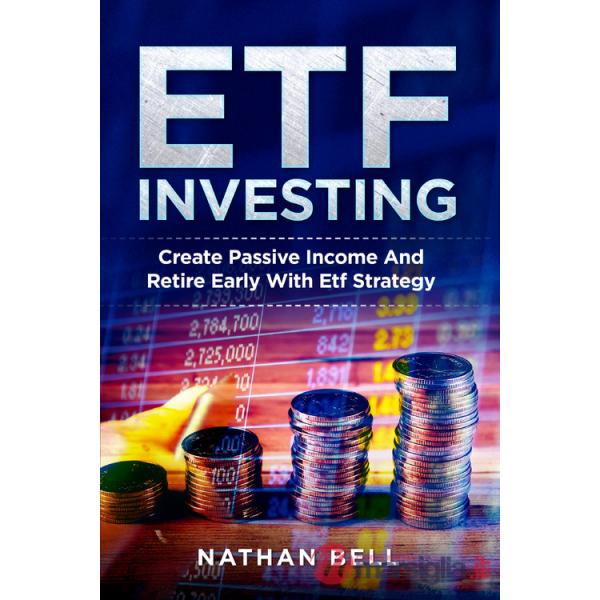 ETF investing. Create passive income and retire early with etf strategy
