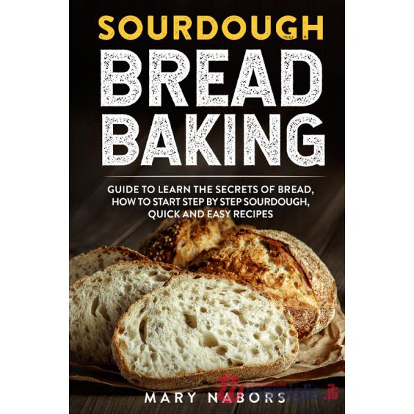 Sourdough bread baking