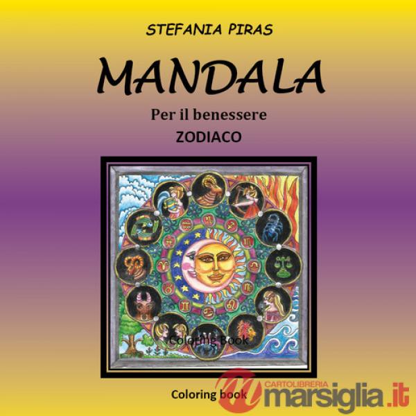 Mandala. Per il benessere. Zodiaco
