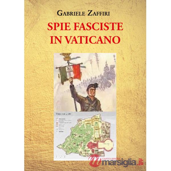 Spie fasciste in Vaticano