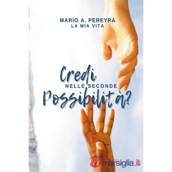 Credi nelle seconde possibilità?