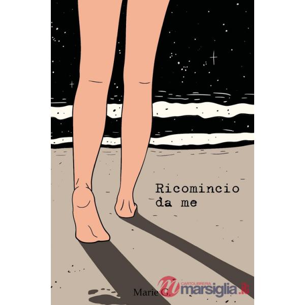 Ricomincio da me