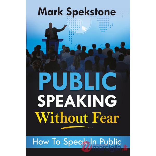 Public speaking without fear. How to speak in public