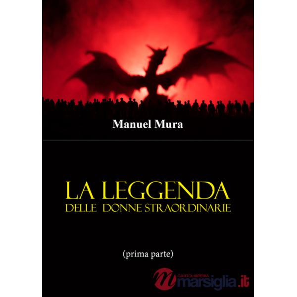 Leggenda delle donne straordinarie (La). Vol. 1