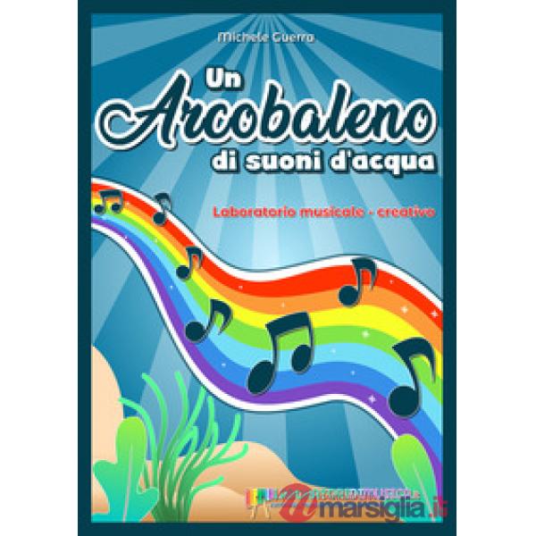 Arcobaleno di suoni d'acqua (Un)