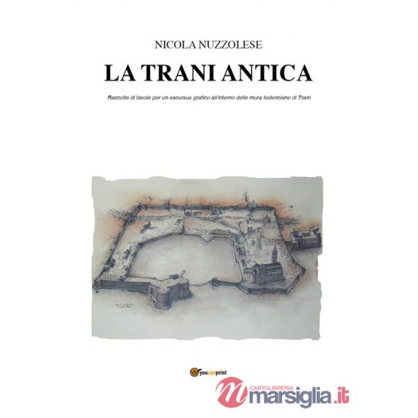 Trani antica (La)