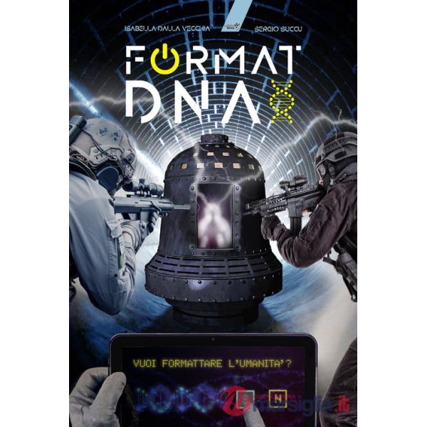 Format DNA. Vuoi formattare l'umanità?