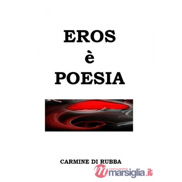Eros è poesia