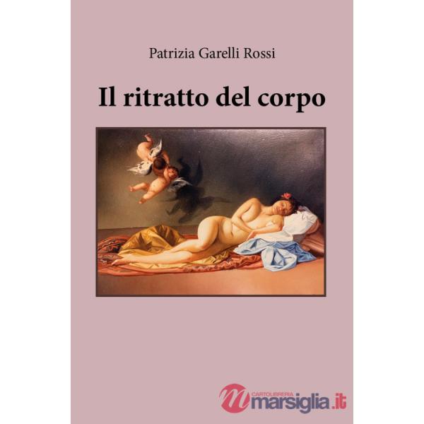 Ritratto del corpo (Il)