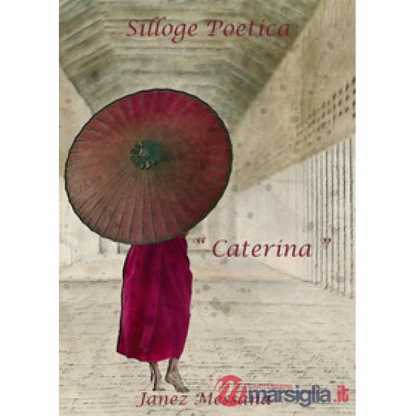 «Caterina»