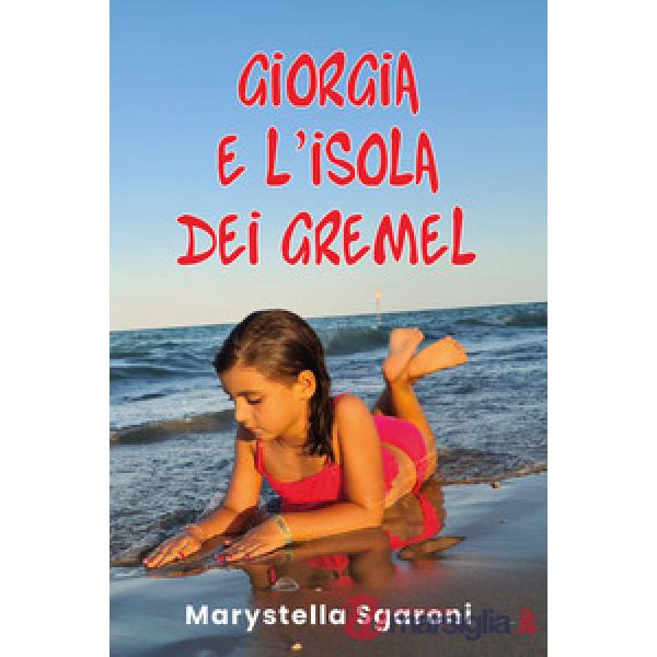 Giorgia e l'isola dei Gremel