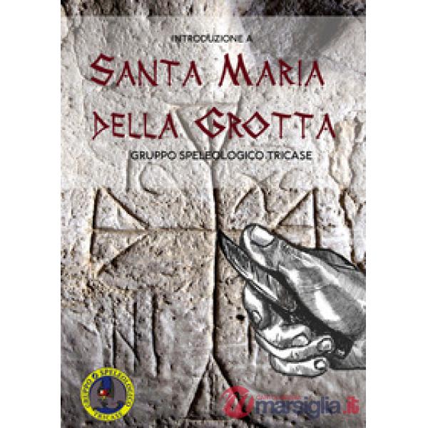Introduzione a Santa Maria della Grotta