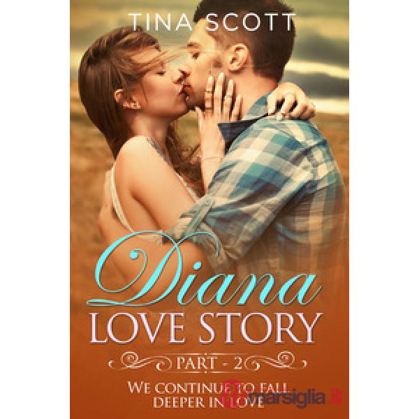 Diana love story. Vol. 2