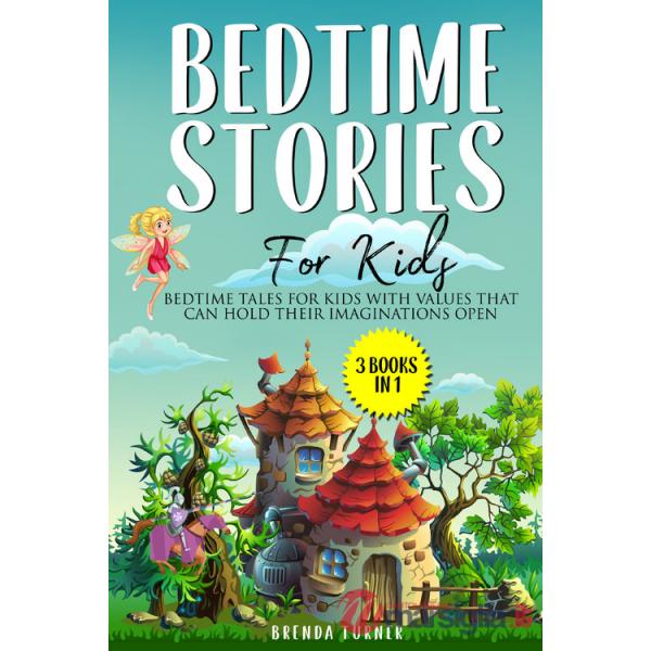 Bedtime stories for kids (3 books in 1). Ediz. illustrata