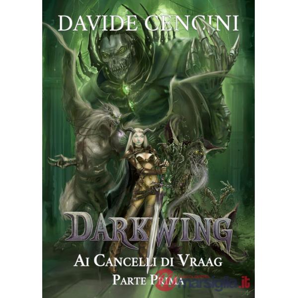 Ai cancelli di Vraag. Darkwing. Vol. 4/1