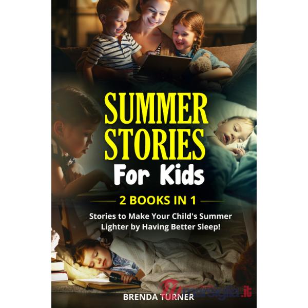 Summer stories for kids (2 books in 1)