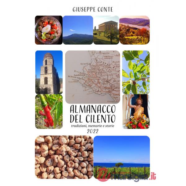 Almanacco del Cilento. Tradizioni, memorie e storie. Anno 2022