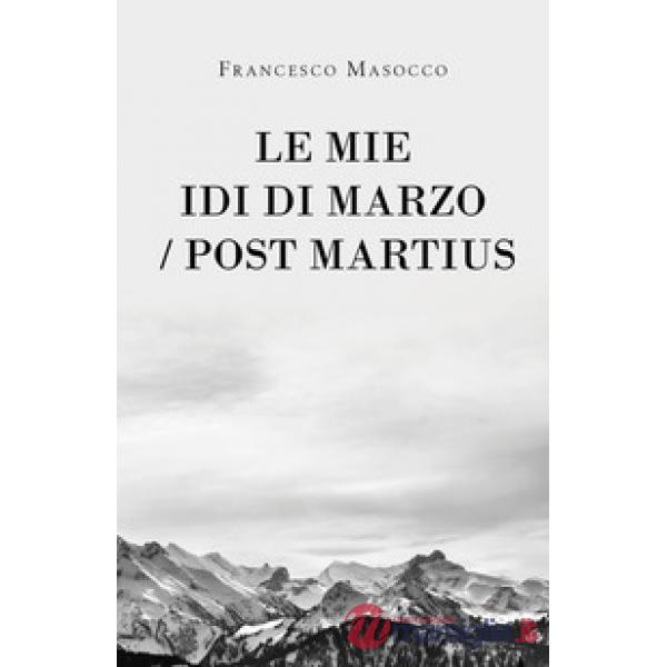 Mie idi di marzo/Post Martius (Le)