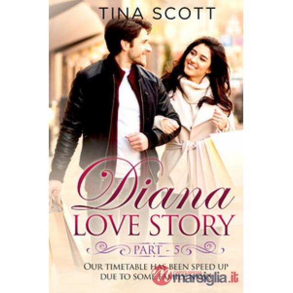 Diana love story. Our timetable has been sped up due to some family news. Vol. 5
