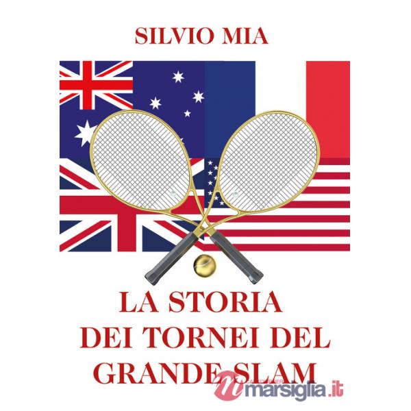 Storia dei tornei del Grande Slam (La)
