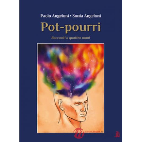 Pot-pourri. Racconti a quattro mani