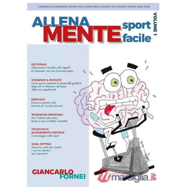 Allena mente sport facile. Vol. 1