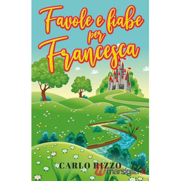 Favole e fiabe per Francesca