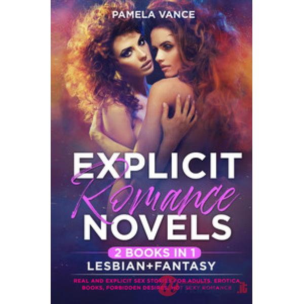 Explicit romance novels. Lesbian and Fantasy (2 books in 1)