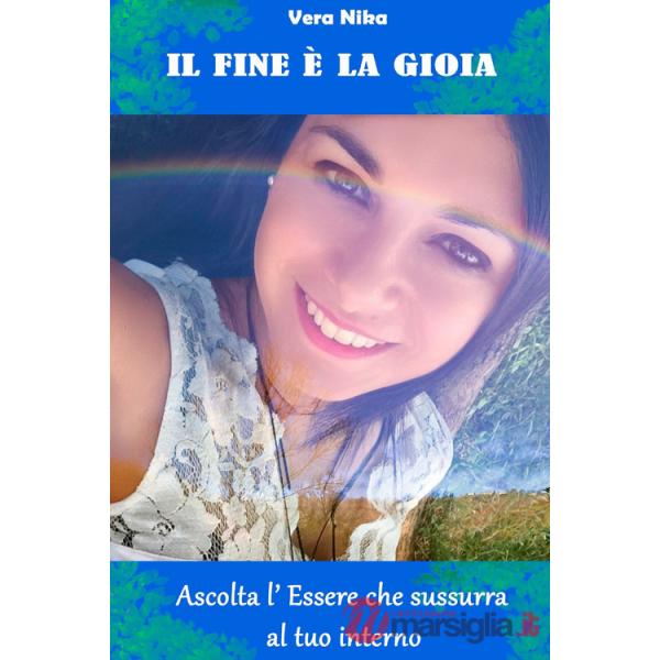 Fine è la gioia. Ascolta l'essere che sussurra al tuo interno (Il)