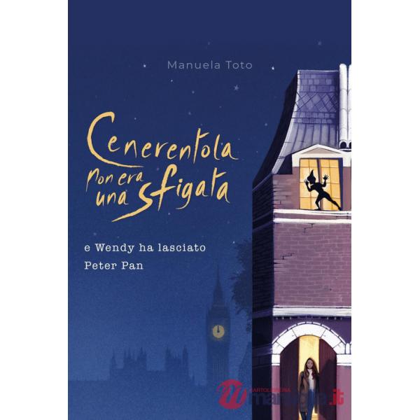 Cenerentola non era una sfigata. E Wendy ha lasciato Peter Pan