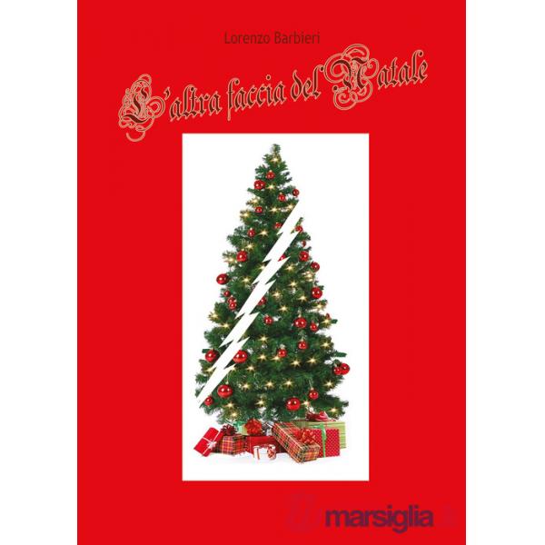 Altra faccia del Natale (L')