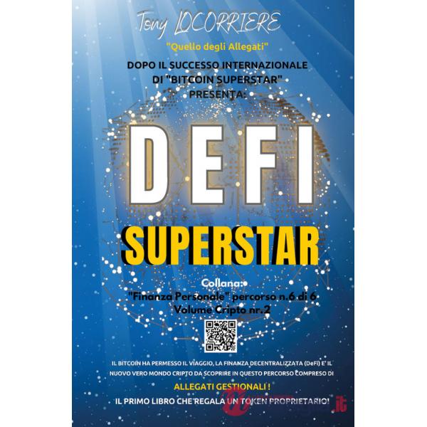 Defi superstar. Il Bitcoin ha permesso il viaggio, la finanza de centralizzata (DeFi) è il nuovo vero mondo di cripto da scoprir