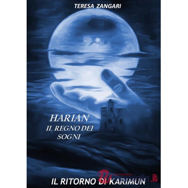 Harian. Il regno dei sogni. Il ritorno di Karimun